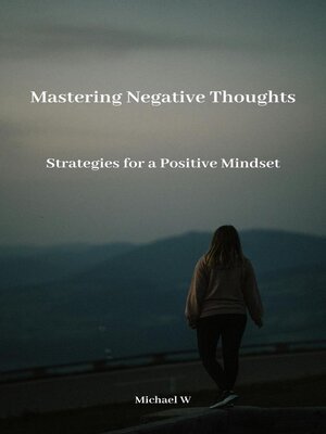 cover image of Mastering Negative Thoughts